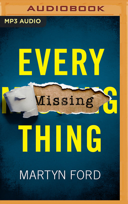 Every Missing Thing 1713518325 Book Cover