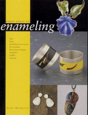 First Steps in Enameling 0873497139 Book Cover