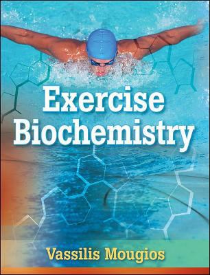 Exercise Biochemistry 0736056386 Book Cover
