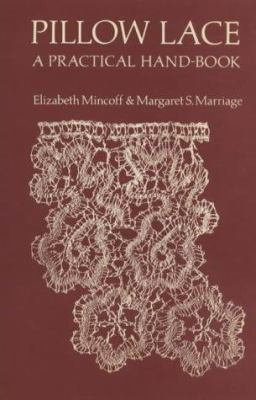 Pillow Lace: A Practical Handbook 0903585103 Book Cover