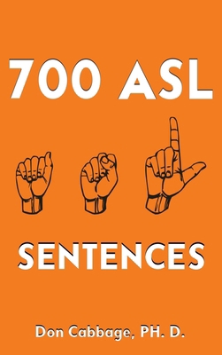 700 ASL Sentences 1966954573 Book Cover