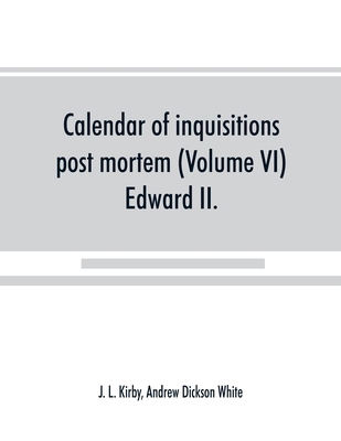 Calendar of inquisitions post mortem and other ... 9389525454 Book Cover