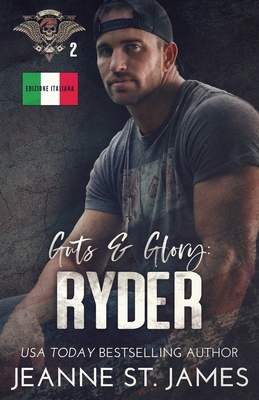 Guts & Glory - Ryder: Edizione italiana [Italian] 1954684789 Book Cover