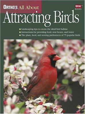 Ortho's All about Attracting Birds 0897214552 Book Cover