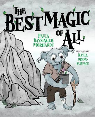 The Best Magic of All 1952567572 Book Cover