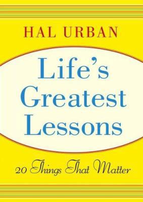 Life's Greatest Lessons: 20 Things That Matter 0743274172 Book Cover
