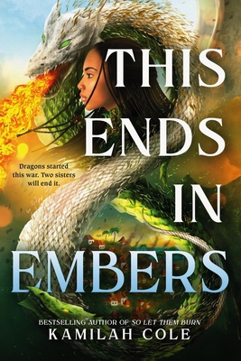 This Ends in Embers 0316534951 Book Cover