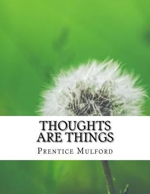 Thoughts are Things 1977500242 Book Cover