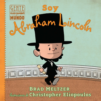 Soy Abraham Lincoln [Spanish] 1543386024 Book Cover