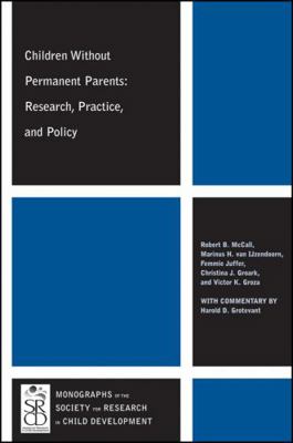 Children Without Permanent Parents: Research, P... 1118307003 Book Cover
