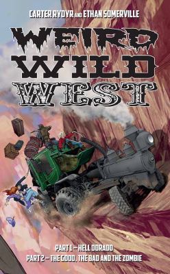 Weird Wild West 1947654403 Book Cover