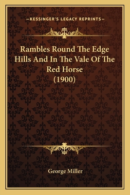 Rambles Round The Edge Hills And In The Vale Of... 1166983595 Book Cover