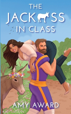 The Jack*ss in Class 1950228657 Book Cover