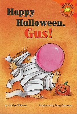 Happy Halloween, Gus! 140481258X Book Cover