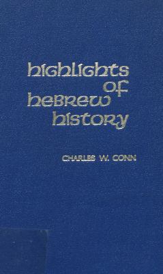 Highlights of Hebrew History (Church Training C... 0871484013 Book Cover