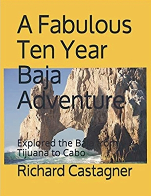 A Fabulous Ten Year Baja Adventure B0F4MHXY4P Book Cover