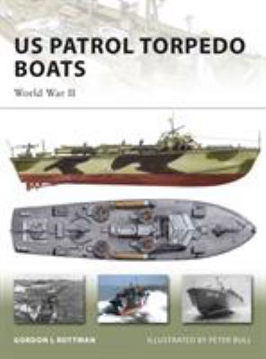 US Patrol Torpedo Boats: World War II 184603227X Book Cover