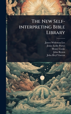The New Self-interpreting Bible Library 102486961X Book Cover