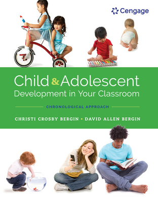 Child and Adolescent Development in Your Classr... 1305964276 Book Cover