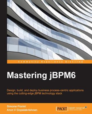 Mastering jBPM6 1783289570 Book Cover