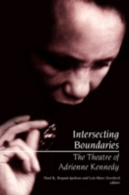 Intersecting Boundaries: The Theatre of Adrienn... 0816620164 Book Cover