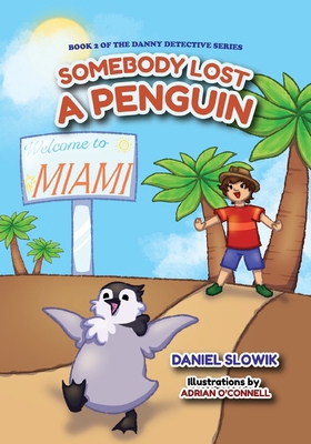 Somebody Lost a Penguin B0GR1PV1QZ Book Cover
