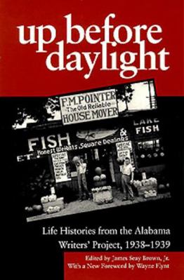 Up Before Daylight: Life Histories from the Ala... B0025LX8RE Book Cover