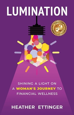 Lumination: Shining a Light on a Woman's Journe... 1951591437 Book Cover