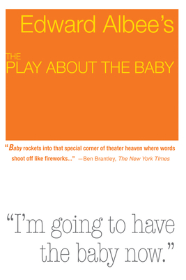 Play about the Baby: Trade Edition 1585675113 Book Cover