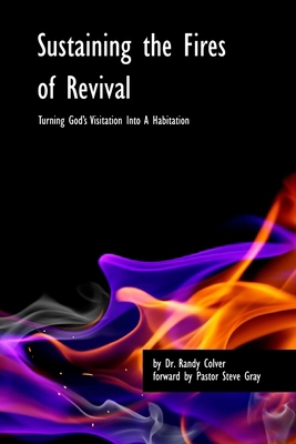 Sustaining the Fires of Revival 0615662854 Book Cover