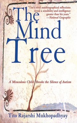 The Mind Tree: A Miraculous Child Breaks the Si... 1611450020 Book Cover