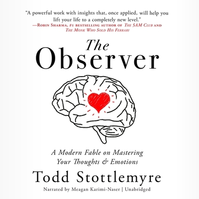 The Observer: A Modern Fable on Mastering Your ... 1665035994 Book Cover