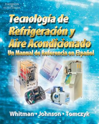 Tecnologia de Refrigeracion Acondicionado: Un M... [Spanish] 1418055719 Book Cover