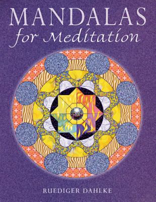 Mandalas for Meditation 0806925191 Book Cover