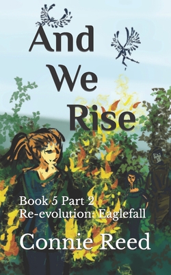 And We Rise: Book 5 Part 2 of Re-evolution: Eag... B09TGCB6ZD Book Cover