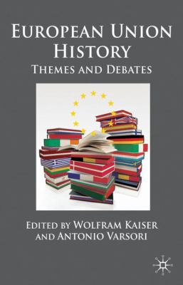 European Union History: Themes and Debates 0230232698 Book Cover