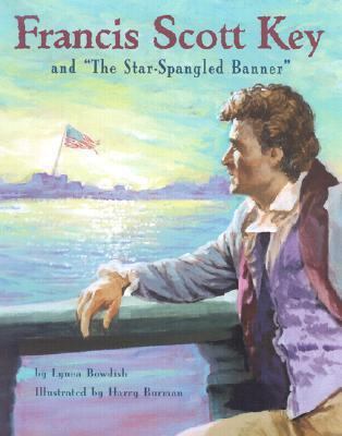 Francis Scott Key and "The Star-Spangled Banner" 1590341953 Book Cover