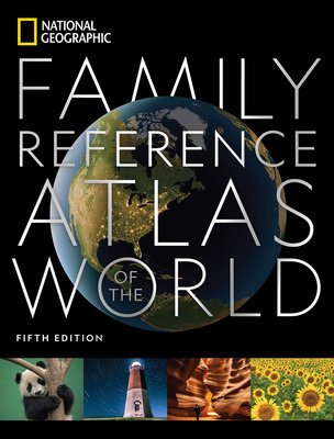 National Geographic Family Reference Atlas 5th ... 1426221444 Book Cover