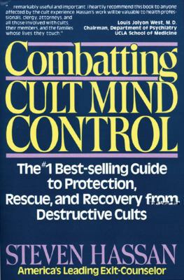 Combatting Cult Mind Control: The #1 Best-Selli... 0892813113 Book Cover