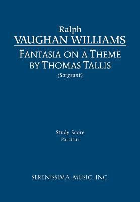 Fantasia on a Theme of Thomas Tallis: Study score 1608740471 Book Cover