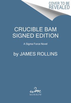 *Autographed Signed Copy* Crucible - by James R... 0062935372 Book Cover