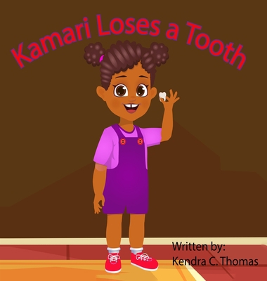 Kamari Loses a Tooth 1088020763 Book Cover