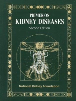 Primer on Kidney Diseases 0122990900 Book Cover