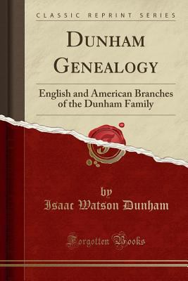 Dunham Genealogy: English and American Branches... 133216742X Book Cover