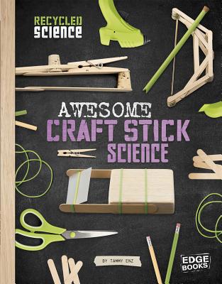 Awesome Craft Stick Science 1515708616 Book Cover