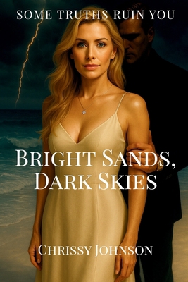 Bright Sands, Dark Skies B0GDFZ21QH Book Cover