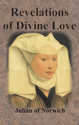 Revelations of Divine Love 1640323260 Book Cover