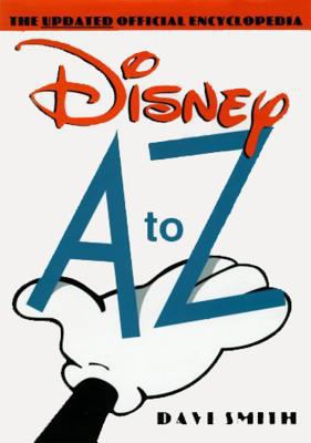 Disney A to Z (Second Edition): The Updated Off... 0786863919 Book Cover