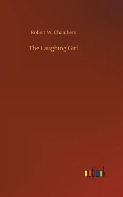 The Laughing Girl 3734044553 Book Cover