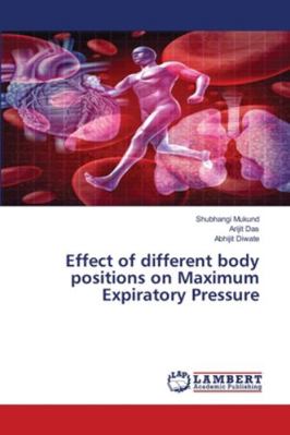 Effect of different body positions on Maximum E... 6202563540 Book Cover
